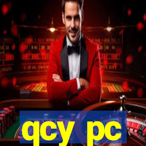 qcy pc